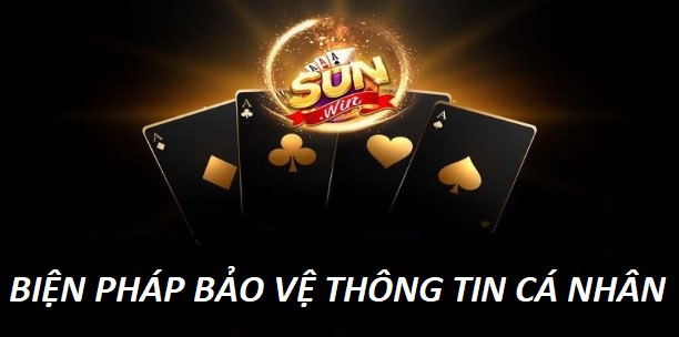 Bien Phap Bao Ve Thong Tin Ca Nhan Tai Sunwin